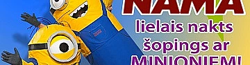 Kanclera NAMA lielais nakts šopings ar Minioniem!