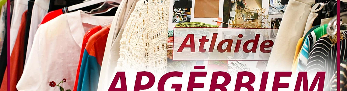 Atlaides apģērbiem!