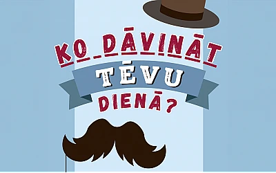 Ko uzdāvināt tētim?