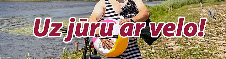 Uz jūras svētkiem ar velo!