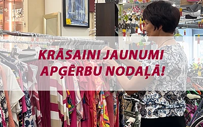 Krāsaini jaunumi apģērbu nodaļā!