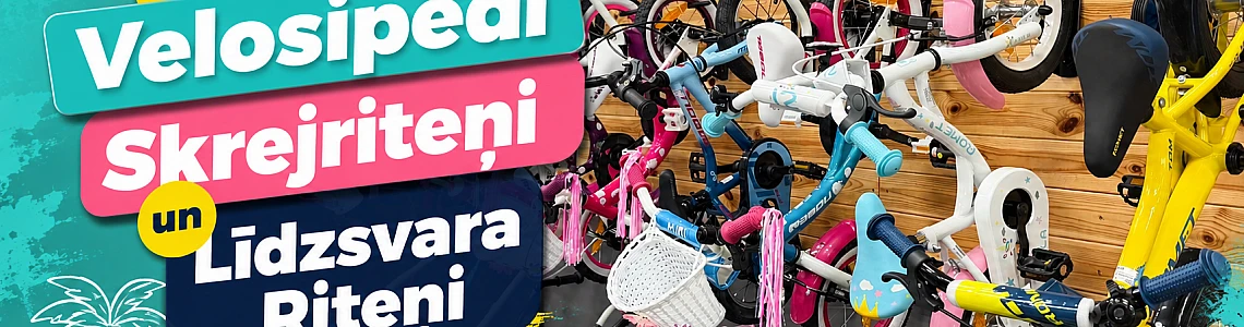 Bērnu Velosipēdi, Skrejriteņi un Līdzsvara Riteņi Vasarai